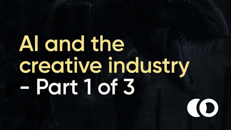 ai and the creative industry - part 1 of 3 (banner)